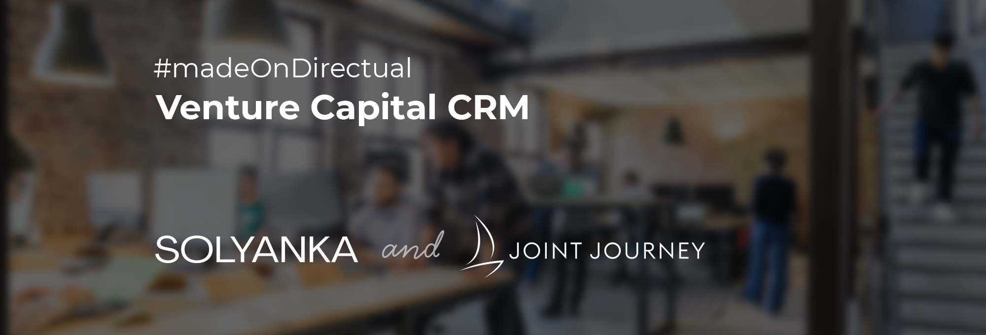 Портал венчурного капитала + CRM: кейс Solyanka & Joint Journey