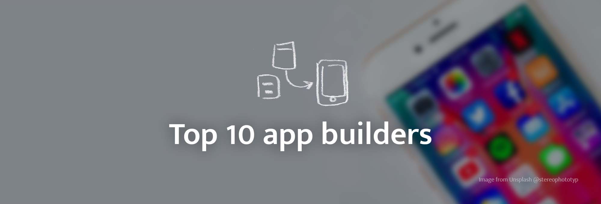 Top 10 Free Drag and Drop Mobile App Builders in 2023
