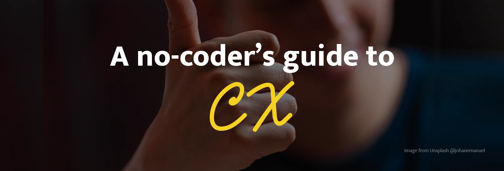 Гид no-кодера по CX, или Customer Experience